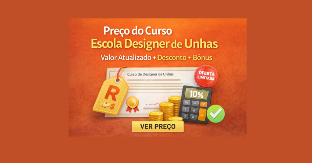 preço do curso escola designer de unhas valor atualizado com desconto e bônus
